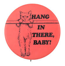 This amazon hang in there funny cat meme ics cartoon cute baby is taken from : Hang In There Baby Busy Beaver Button Museum