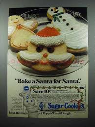 Measure 1 2/3 cups packed cookie dough continue with recipe. 1979 Pillsbury Sugar Cookies Ad Bake A Santa Pillsbury Sugar Cookies Christmas Shortbread Sugar Cookies