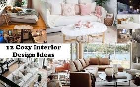 12 Cozy Interior Design Ideas In 2020 Cozy Interior Design Cozy Interior Interior Design