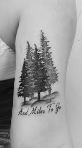 Black And White Woods Tattoo The Woods Are Lovely Dark And Deep But I Have Promises To Keep And Miles To Go Before I Sleep And Miles To Go Before I Wood Tattoo Deep Tattoo Go