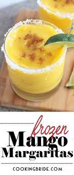 Frozen Mango Margaritas Recipe Mango Margarita Recipe Mango Margarita Margarita Recipes