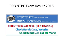 Rrb Admit Card Offer Rrb Result 2016 Including Ntpc Exam Result 2016 And Provide Best Services To Download Admit Card See Result Exam Results Exam Result Date