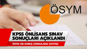 Yks 2021 sonuçlari sorgulama ösym ai̇s Kpss Onlisans Sonuclari Aciklandi Osym Ais Giris Kpss Onlisans Sonuc Sayfasi
