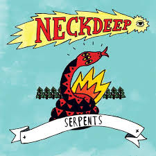 Neck Deep Life S Not Out To Get You Lyrics Serpents Deep Tattoo Neck Deep Lyrics Deep Art