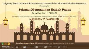 Selamat menjalankan ibadah puasa! 4. Selamat Menunaikan Ibadah Puasa Ramadhan 1441 H Universitas Nasional