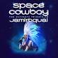 Space Cowboy - The Ultimate Tribute to Jamiroquai event image