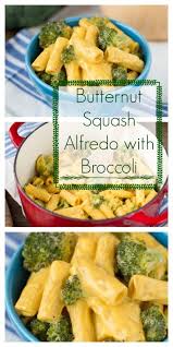 Butternut Squash Alfredo With Broccoli Recipe Super Healthy Kids Recipe Recipes Real Food Recipes Baby Food Recipes