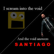 This website lets you scream into the void. I Scream Into The Void For S A N T I A G O Pamtri Know Your Meme