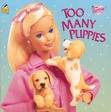 Learn too many puppies faster with songsterr plus plan! Dear Barbie Too Many Puppies Look Look Golden Books 9780307128409 Amazon Com Books