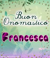 Pin Di Piera Crespi Su San Francesco Buon Onomastico Onomastico Auguri Di Buon Compleanno