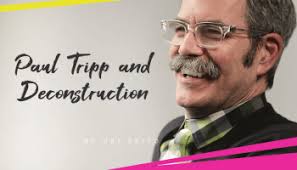 Deconstruction & Reformation in the Church