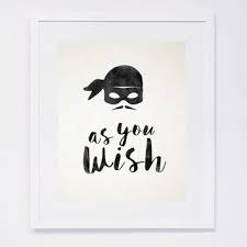Maybe you would like to learn more about one of these? A Princess Bride Quote As You Wish From Oliveandbirch On Etsy