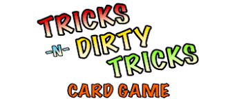 Take me to the next step. Crowd Sale Tricks N Dirty Tricks Card Game