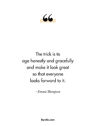 We can't stop the clock, but we can the great secret that all old people share is that you really haven't changed in 70 or 80 years. Celebrity Quotes 9 Inspiring Celeb Quotes On Aging Via Byrdiebeauty The Love Quotes Looking For Love Quotes Top Rated Quotes Magazine Repository Celebration Quotes Aging Gracefully Quotes Aging Quotes