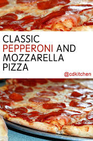 Classic Pepperoni And Mozzarella Cheese Pizza This Recipe Hits The Sweet Spot For A Homemade Pizza That S Tasty But Not Recipes Cheese Pizza Recipe Pepperoni