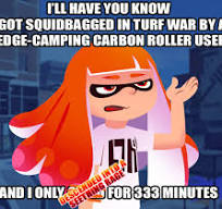 Splat YOU! *un-rollers your carbon roller* : r/splatoon