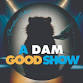 A Dam Good Show event in Burlington, VT