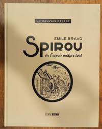SPIROU/UN MAUVAIS DEPART T.T : Librairie Rollon : librairie d'occasion Rouen