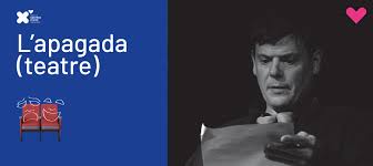 L'apagada - teatre - Agenda - Ajuntament de Tarragona