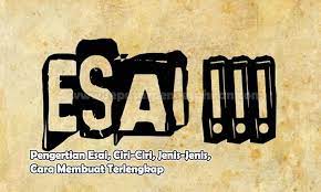 Check spelling or type a new query. Pengertian Esai Ciri Jenis Dan Cara Membuatnya Bahas Lengkap