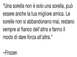 Sorelle frasi per le migliori amiche. Lettera A Mia Sorella 47 Dediche Dalle Quali Prendere Spunto Frasidadedicare