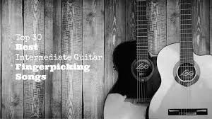 These are some of the best acoustic artists known and with good reason. Top 30 Best Intermediate Guitar Fingerpicking Songs Guitarhabits