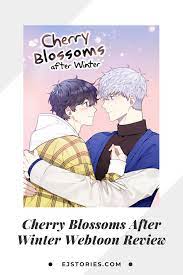Cherry blossoms after winter webtoon