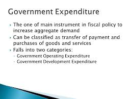 Maybe you would like to learn more about one of these? Chapter 4 Role Of Government Fiscal Policy Arrow Process Why Use Graphics From Powerpointing Com Government Expenditure Definition Important Functions Ppt Download
