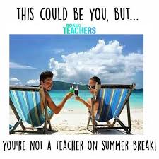 Maybe Not That Nice Of A Beach On Our Salaries But You Get It Bored Teachers Teaching Humor Funny Teacher Tee