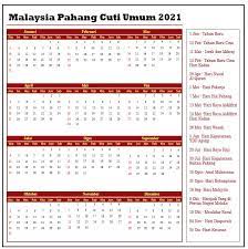 Senarai cuti umum & cuti sekolah seluruh malaysia mengikut kalendar 2021 takwim persekolahan kpm terbaru termasuk hari kelepasan am. Pahang Cuti Umum Kalendar 2021