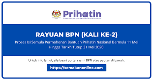 Ia susulan penularan wabak covid19 dan juga pelaksanaan perintah kawalan pergerakan. Rayuan Bpn Kali Ke 2 Proses Isi Semula Bantuan Prihatin Nasional