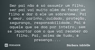 barbara adrielle frase para pai frases de pai frases pai e filho