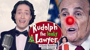 Randy Rainbow On Twitter Rudolph The Leaky Lawyer Had A Very Slimy Face Rudolphtheleakylawyer Parody Songs Rainbow Songs Parody