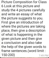These are short texts targeted for a particular person who is not present at the spot but will be in short interval and the writer will not be by then. Picture Composition For Class 6 Gurukul Global School Facebook