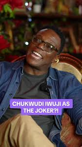 Chukwudi Iwuji's Unique Take