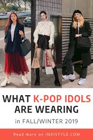 What K Pop Idols Are Wearing In Fall Winter 2019