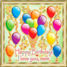 Your friend is far away, but you still want to make his\her birthday special? Happy Birthday Mommy Gifs Animated Greeting Cards For Free