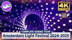 Complete Guided Tour | Amsterdam Light Festival 2024-2025 ... - YouTube