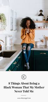 Combine each pair of sentences into one sentence using gerund 1. 8 Things You Should Know About Being A Black Woman The Everygirl