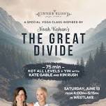 The Great Divide: 75 Min Hot All Levels + Yin