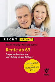 Für jeden weiteren jahrgang verschiebt sich das renteneintrittsalter um einen weiteren monat. Rente Ab 63