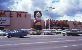 The Nugget Casino Sparks Nevada 1960s Nevada Downtown Oakland Reno Tahoe
