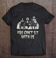 Art and design by teem meme! You Can T Sit With Us Beetlejuice Edward Scissorhands And Jack Skellington T Shirts Teeherivar