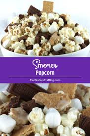 S Mores Popcorn Recipe Popcorn Recipes Sweet Snack Recipes Dessert Recipes