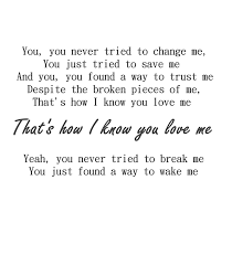 Justin Moore That S How I Know You Love Me Country Music Quotes Song Quotes Country Lyrics