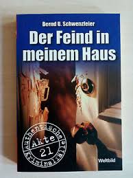 An der wohnungstür wartet randolph tiefenthaler. Der Feind In Meinem Haus U Schwenzfeier Bernd Eur 3 98 Picclick De