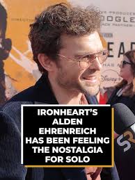 Alden Ehrenreich Reflects