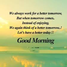 Maybe you would like to learn more about one of these? 500 Beautiful Good Morning Thoughts Images Download Thought For The Day Quotes Good Morning