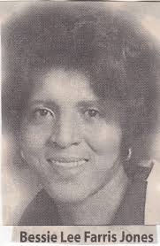 Bessie Lee Farris Jones (1942-2007)