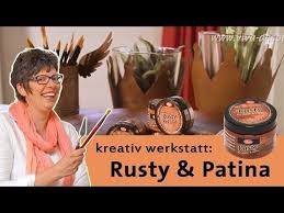 Tutorial How To Make It Rusty Rostlook Selber Machen Rostige Deko Rost Edelrost